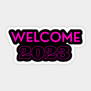 welcome new year 2023 Sticker